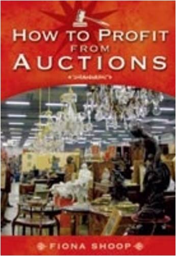 Stock image for How to Profit from Auctions for sale by Better World Books Ltd