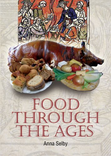 Beispielbild fr Food Through the Ages: Stuffed Dormice to Pineapple Hedgehogs zum Verkauf von WorldofBooks