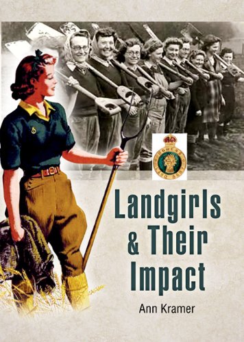 Stock image for Landgirls and Their Impact for sale by WorldofBooks