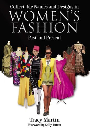 Beispielbild fr Collectable Names and Designs in Womens Fashion: Past and Present zum Verkauf von WorldofBooks