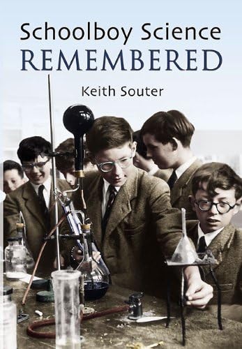 Stock image for Schoolboy Science Remembered for sale by Better World Books