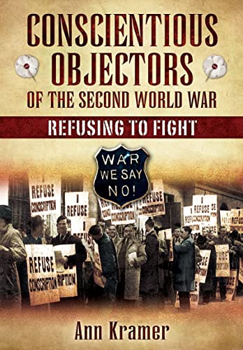 CONSCIENTIOUS OBJECTORS OF THE SECOND WORLD WAR