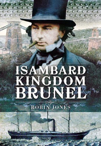 Beispielbild fr Isambard Kingdom Brunel zum Verkauf von MusicMagpie