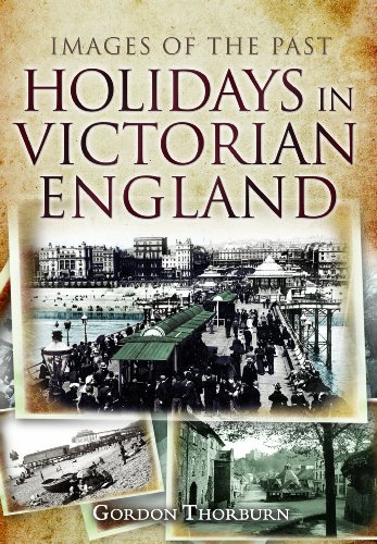 Beispielbild fr Holidays in Victorian England (Images of the Past) zum Verkauf von WorldofBooks