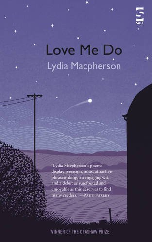 9781844711024: Love Me Do (Salt Modern Poets)