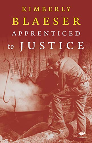 Beispielbild fr Apprenticed to Justice (Earthworks) zum Verkauf von Red's Corner LLC