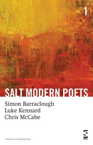 Beispielbild fr Salt Modern Poets: Barraclough, Kennard, McCabe: Introductions to Contemporary Poetry zum Verkauf von WorldofBooks