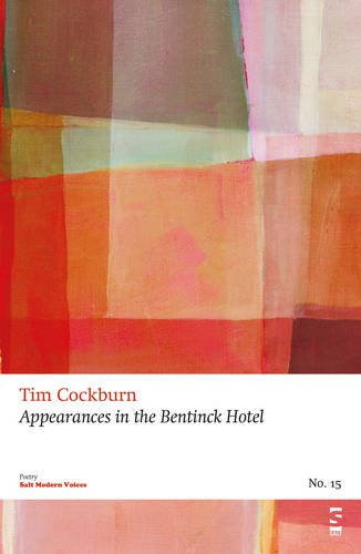 9781844719006: Appearances in the Bentinck Hotel (Salt Modern Poets)