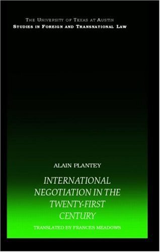 Stock image for International Negotiation in the Twenty-First Century (UT Austin Studies in Foreign and Transnational Law) for sale by HPB-Red