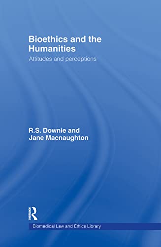 Beispielbild fr Bioethics and the Humanities : Attitudes and Perceptions zum Verkauf von Blackwell's