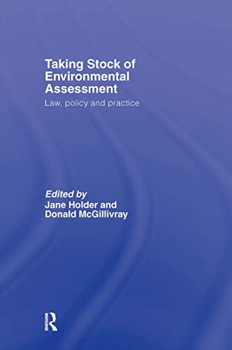 Stock image for Taking Stock of Environmental Assessment: Law, Policy and Practice for sale by Chiron Media