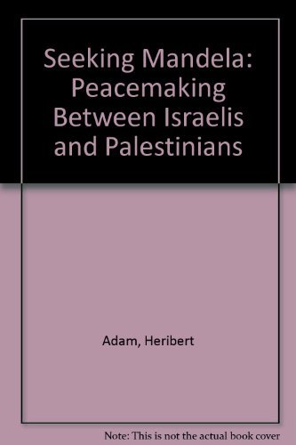 9781844721290: Seeking Mandela: Peacemaking Between Israelis and Palestinians