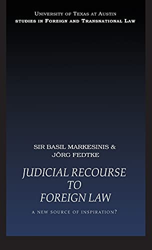 Imagen de archivo de Judicial Recourse to Foreign Law: A New Source of Inspiration? (UT Austin Studies in Foreign and Transnational Law) a la venta por Chiron Media