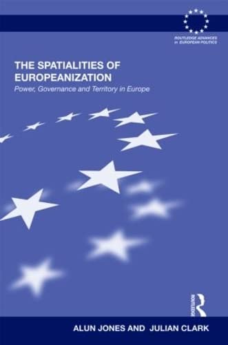 Stock image for The Spatialities of Europeanization for sale by Blackwell's