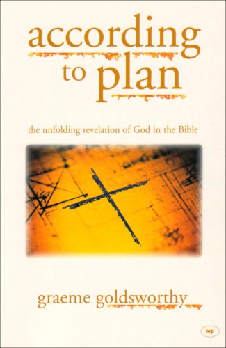 9781844740123: According to Plan: The Unfolding Revelation Of God In The Bible