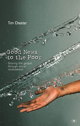 Imagen de archivo de Good news to the poor: The Gospel Through Social Involvement a la venta por WorldofBooks