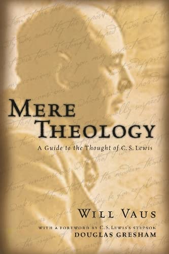 Beispielbild fr Mere theology: A Guide to the Thought of C. S. Lewis zum Verkauf von WorldofBooks