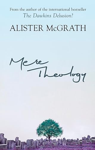 Imagen de archivo de Mere theology: A Guide to the Thought of C. S. Lewis a la venta por WorldofBooks