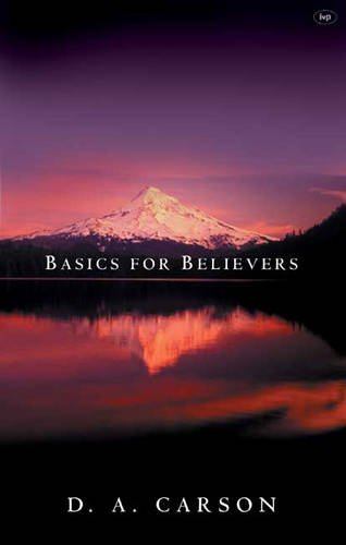 Basics for Believers: Putting the Gospel First.