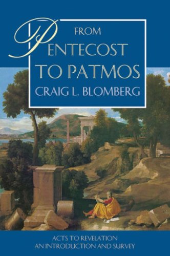 Imagen de archivo de From Pentecost to Patmos: Acts to Revelation: an Introduction and Survey a la venta por WorldofBooks