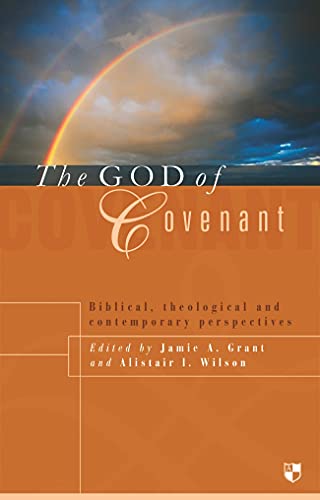 Stock image for The God of Covenant for sale by Blackwell's
