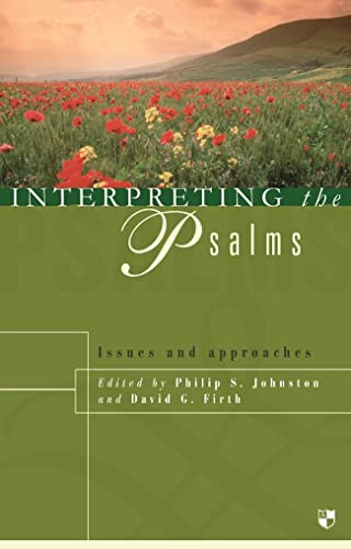 Stock image for Interpreting the Psalms: Issues and Approaches for sale by GF Books, Inc.