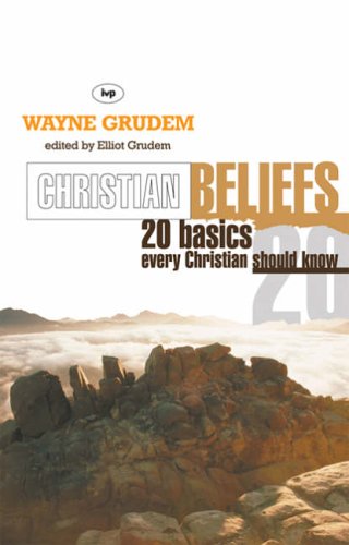 Beispielbild fr Christian Beliefs: 20 Basics Every Christian Should Know zum Verkauf von WorldofBooks