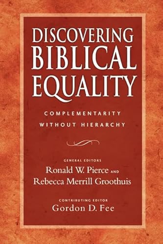 Beispielbild fr Discovering Biblical Equality: Complementarity Without Hierarchy zum Verkauf von WorldofBooks