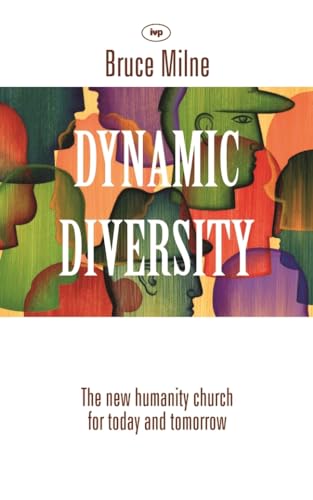 Stock image for Dynamic Diversity: The Humanity Church - For Today And Tomorrow for sale by WorldofBooks