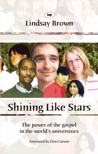 9781844741670: Shining Like Stars: The Power of the Gospel in the World's Universities