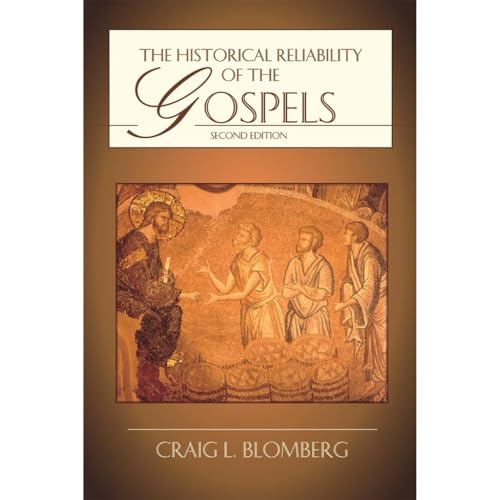 9781844741977: The Historical Reliability of the Gospels