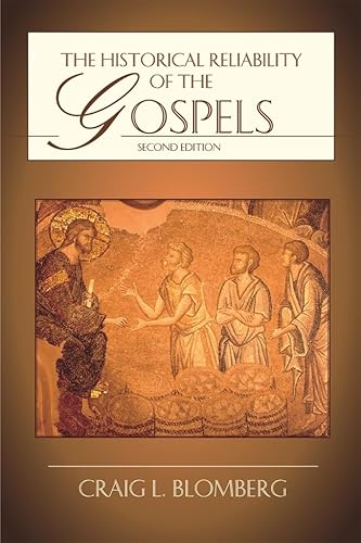 9781844741977: The Historical Reliability of the Gospels