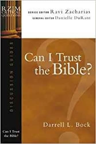 Beispielbild fr Can I Trust the Bible? (RZIM Critical Questions Discussion Guides) zum Verkauf von WorldofBooks