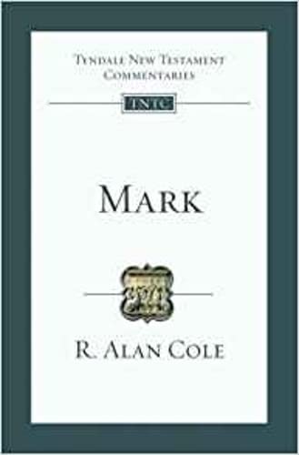 9781844742684: Mark: Tyndale New Testament Commentary (Tyndale New Testament Commentaries)