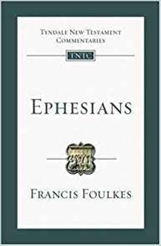 9781844742967: Ephesians: Tyndale New Testament Commentary (Tyndale New Testament Commentaries)