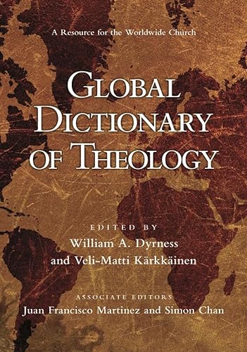 9781844743506: Global Dictionary of Theology: A Resource For The Worldwide Church (IVP Reference)