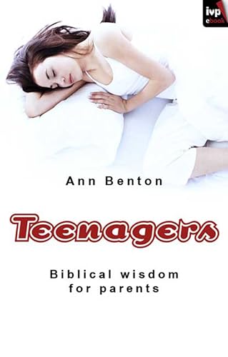 Stock image for Teenagers: Biblical Wisdom For Parents for sale by WorldofBooks