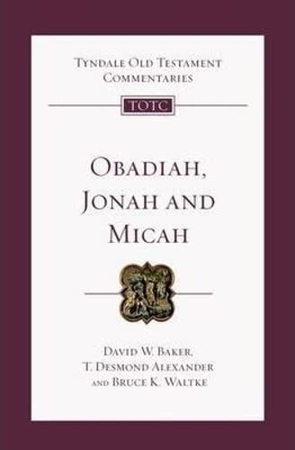 Obadiah, Jonah and Micah: An Introduction and Commentary (Tyndale Old Testament Commentaries) (9781844743605) by [???]