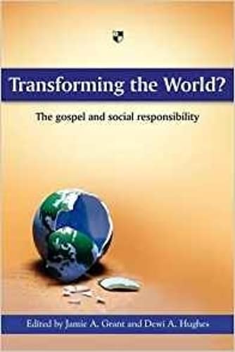 Stock image for Transforming the World? The gospel and social responsibility for sale by WorldofBooks