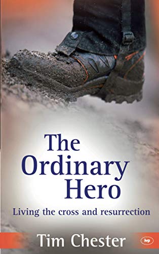 Beispielbild fr The Ordinary Hero: Living the Cross and Resurrection zum Verkauf von WorldofBooks