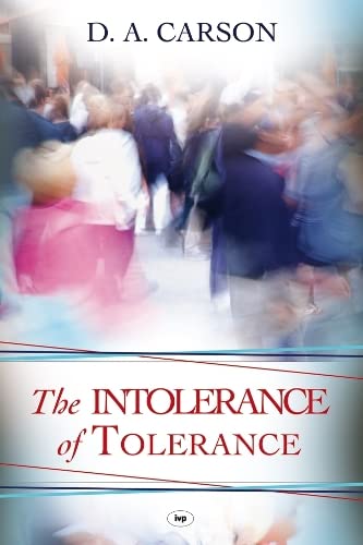 9781844744053: The Intolerance of Tolerance