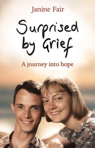 Stock image for Surprised by Grief for sale by AwesomeBooks