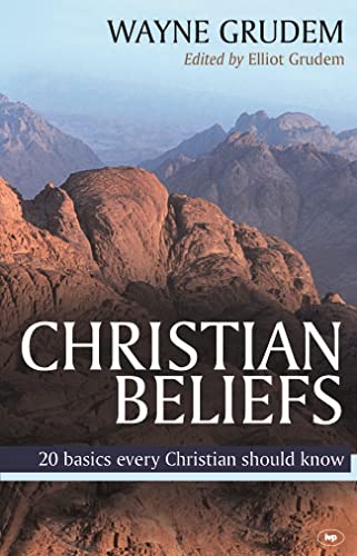 9781844744862: Christian Beliefs: 20 Basics Every Christian Should Know