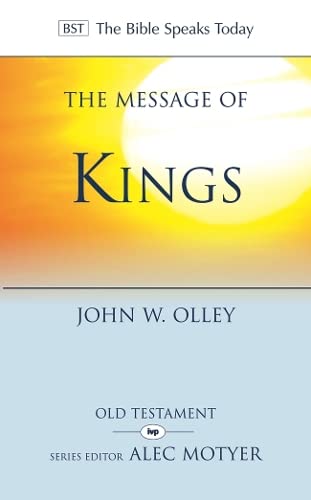 The Message of Kings (9781844745500) by John W. Olley