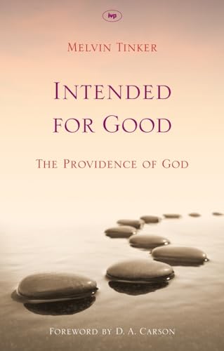 Beispielbild fr Intended for Good: The Providence Of God zum Verkauf von WorldofBooks