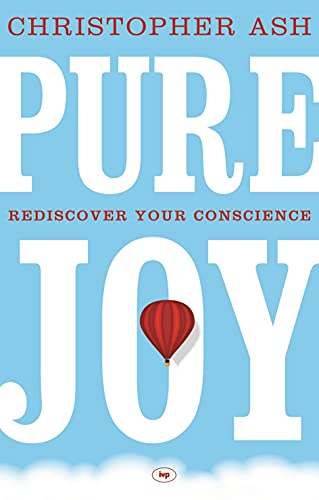 Beispielbild fr Pure Joy: Rediscover Your Conscience zum Verkauf von WorldofBooks