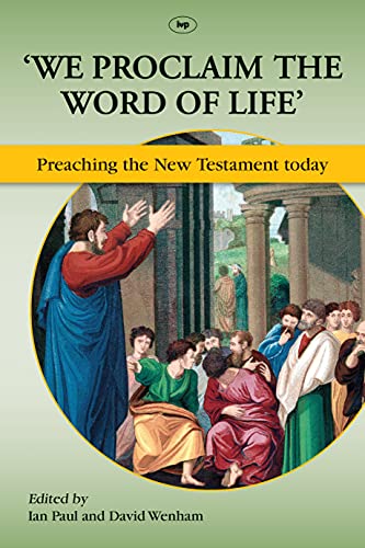 Beispielbild fr We Proclaim the Word of Life`   Preaching The New Testament Today zum Verkauf von Revaluation Books