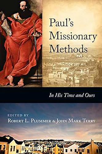 Beispielbild fr Paul's Missionary Methods: In His Time And In Ours zum Verkauf von WorldofBooks