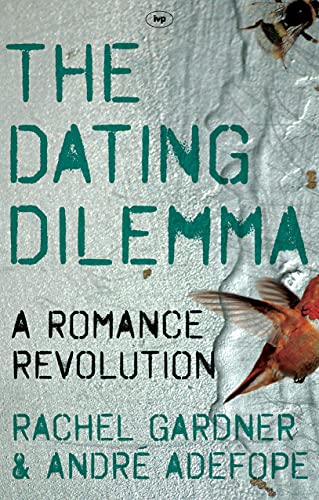 Stock image for The Dating Dilemma: A Romance Revolution for sale by ThriftBooks-Atlanta