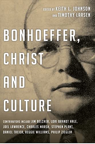 9781844746279: Bonhoeffer, Christ and Culture